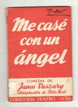 Imagen del vendedor de ME CASE CON UN ANGEL a la venta por Desvn del Libro / Desvan del Libro, SL