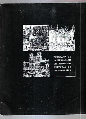 PROGRAMA DE PRESERVACION DEL PATRIMONIO CULTURAL DE IBEROAMERICA
