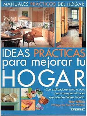 Seller image for IDEAS PRCTICAS PARA MEJORAR TU HOGAR for sale by Librera Dilogo