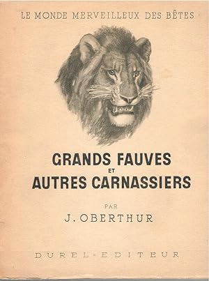 Seller image for GRANDS FAUVES ET AUTRES CARNASSIERS for sale by Librera Dilogo