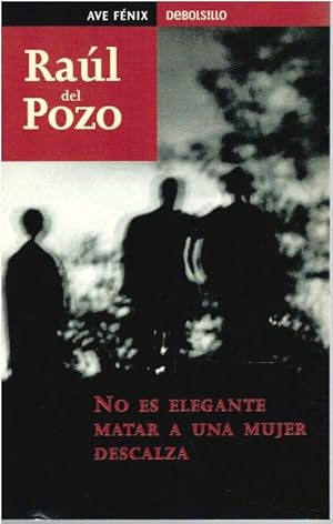 Imagen del vendedor de NO ES ELEGANTE MATAR A UNA MUJER DESCALZA a la venta por Librera Dilogo