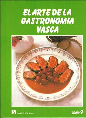 Imagen del vendedor de EL ARTE DE LA GASTRONOMA VASCA. TOMO 9 a la venta por Librera Dilogo