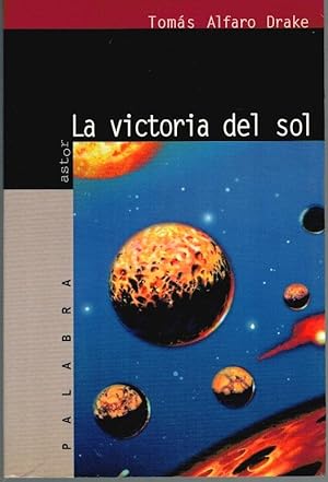 Imagen del vendedor de LA VICTORIA DEL SOL a la venta por Librera Dilogo