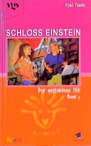 Schloss Einstein, Bd.7, Der gestohlene Hit
