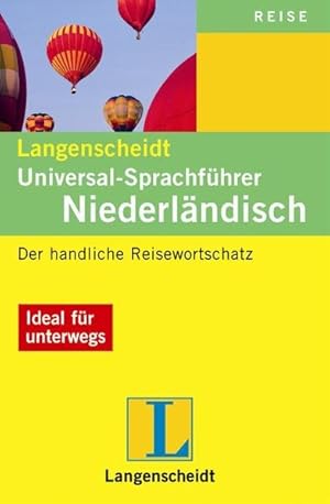 Seller image for Langenscheidt Universal-Sprachfhrer Niederlndisch: Der handliche Reisewortschatz for sale by Versandantiquariat Felix Mcke