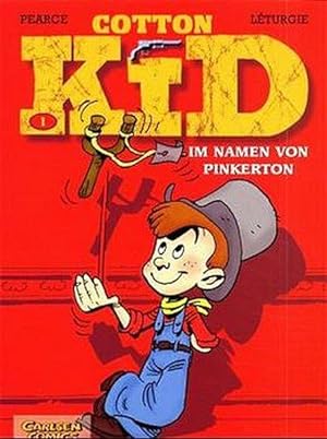 Cotton Kid, Bd.1, Im Namen von Pinkerton