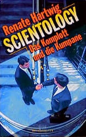 Bild des Verkufers fr Scientology, Das Komplott und die Kumpane zum Verkauf von Versandantiquariat Felix Mcke
