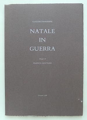 Natale in guerra., Disegni di Franco Gentilini. A cura di Sergio Grandini.