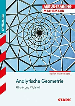 Seller image for STARK Abitur-Training - Analytische Geometrie - BaW 2018 for sale by Gabis Bcherlager