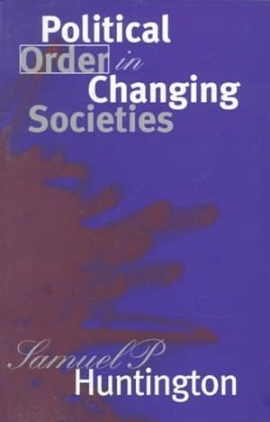 Bild des Verkufers fr Political Order in Changing Societies zum Verkauf von GreatBookPrices