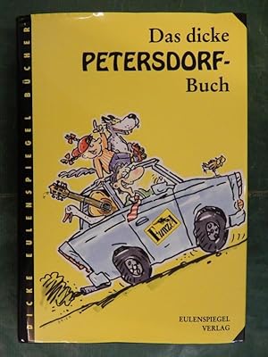 Bild des Verkufers fr Das dicke Petersdorf- Buch zum Verkauf von Buchantiquariat Uwe Sticht, Einzelunter.