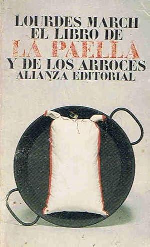 Seller image for EL LIBRO DE LA PAELLA Y DE LOS ARROCES for sale by Librera Torren de Rueda