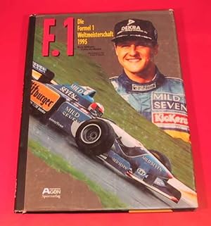 F.1 - Die Formel 1 Weltmeisterschaft 1995. Auflage von 1995.