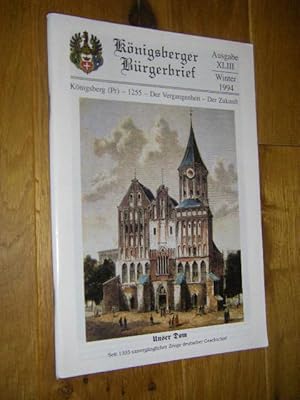 Bild des Verkufers fr Knigsberger Brgerbrief. Ausgabe XLVIII, Winter 1994 zum Verkauf von Versandantiquariat Rainer Kocherscheidt