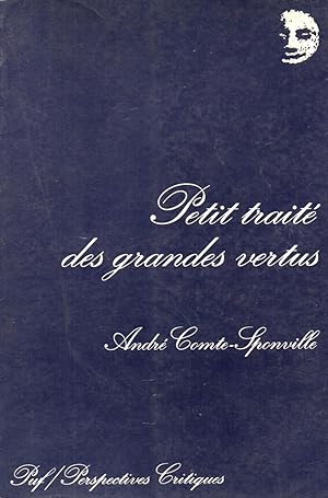 Seller image for Petit traite des grandes vertus for sale by JP Livres