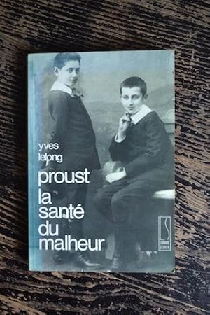 Seller image for Proust - La sant du malheur for sale by Un livre en poche