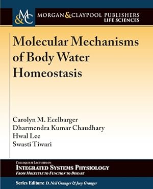 Imagen del vendedor de Molecular Mechanisms of Body Water Homeostasis a la venta por GreatBookPrices