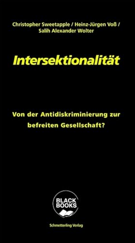 Seller image for Intersektionalitt: Von der Antidiskriminierung zur befreiten Gesellschaft? for sale by Antiquariat BM