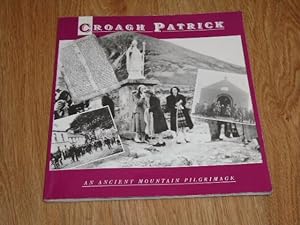 Croagh Patrick An Ancient Mountain Pilgrimage