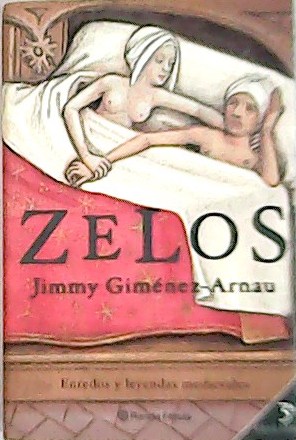 Seller image for Zelos. Enredos y leyendas medievales. for sale by Librera y Editorial Renacimiento, S.A.