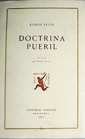 Image du vendeur pour Doctrina pueril. A cura de Jaume Turr. mis en vente par Librera y Editorial Renacimiento, S.A.
