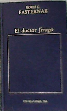 Bild des Verkufers fr El doctor Jivago. Traduccin de Fernando Gutirrez. zum Verkauf von Librera y Editorial Renacimiento, S.A.