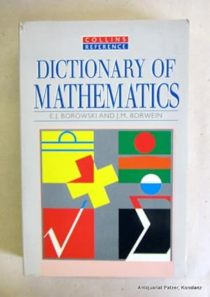 Seller image for Dictionary of Mathematics. London, Collins, 1989. Kl.-8vo. Mit Illustrationen. XI, 659 S. Or.-Kart. (Collins Reference). (ISBN 0004343476). for sale by Jrgen Patzer