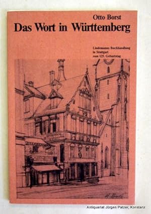 Imagen del vendedor de Das Wort in Wrttemberg. Festschrift der Lindemanns Buchhandlung Stuttgart anllich ihres 125jhrigen Bestehens. (Stuttgart 1977). Mit Abbildungen. 74 S., 1 Bl. Illustrierter Or.-Kart. a la venta por Jrgen Patzer