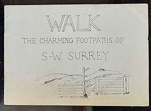 Walk the Charming Footpaths of S-W Surrey