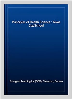 Seller image for Principles of Health Science : Texas Cte/School for sale by GreatBookPrices