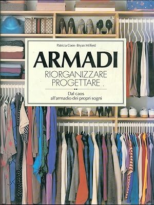 Seller image for Armadi Riorganizzare, progettare for sale by Librodifaccia