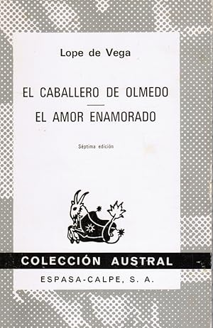 Image du vendeur pour El Caballero De Olmedo/el Amor Enamorado (Spanish Edition) mis en vente par Bookshop Baltimore