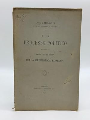 Di un processo politico avvenuto negli ultimi tempi della Repubblica romana