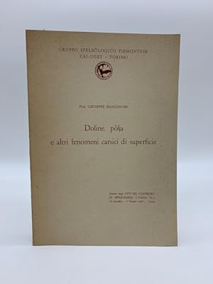 Doline, polja e altri fenomeni carsici. Estratto dagli Atti del convegno di speleologia Italia '61