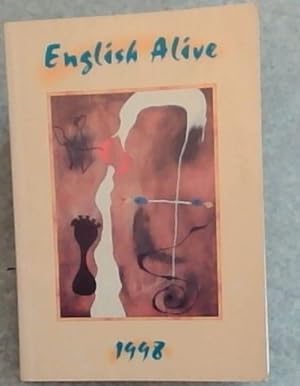 Seller image for English Alive 1998 : Writting from High Schools and Colleges in Southern Africa for sale by Chapter 1