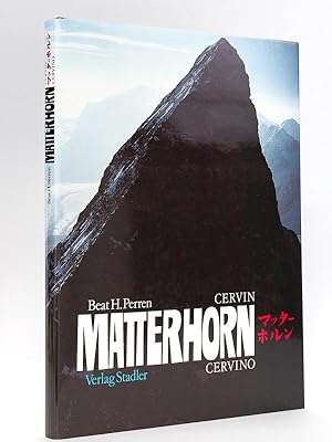 Bild des Verkufers fr Matterhorn Cervin : La facination du Cervin (Faszination Matterhorn, il fascino del Cervino, Matterhorn's fascination, La Fascinacion del Cervino) zum Verkauf von Librairie du Cardinal