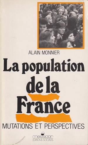 Seller image for La population de la France : mutations et perspectives for sale by PRISCA
