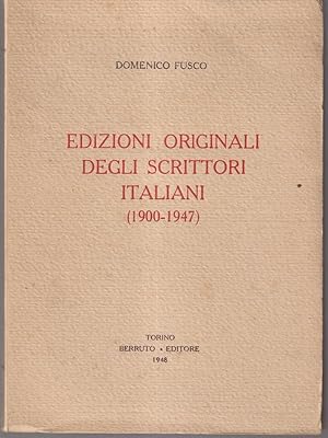 Imagen del vendedor de Edizioni originali degli scrittori italiani (1900-1947) a la venta por Librodifaccia