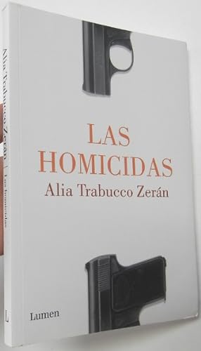 Seller image for Las homicidas for sale by Librera Mamut