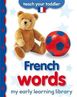 Seller image for My Early Learning Library: French Words for sale by GreatBookPricesUK
