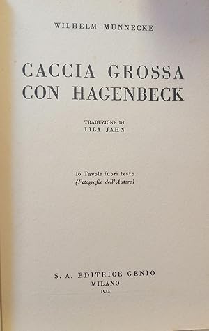 CACCIA GROSSA CON HAGENBECK