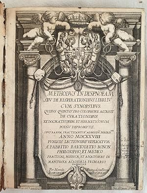 Immagine del venditore per METHODUS IN DYSPNOEAM SEU DE RESPIRATIONIBUS LIBRI IV CUM SYNOPSIBUS QUIBUS QUINTUS PRO COLOPHONE ACCESSIT DE CURATIONIBUS EX DOGMATICORUM ET HERMETICORUM POENU DEPROMPTIS, venduto da Sephora di Elena Serru