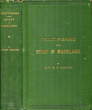 Trout-Fishing and Sport in Maoriland