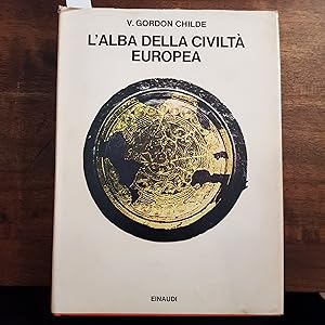 L'alba della civiltà europea