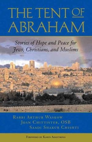 Seller image for Tent of Abraham : Stories of Hope and Peace for Jews, Christians, and Muslims for sale by GreatBookPrices