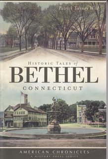 Seller image for Historic Tales of Bethel, Connecticut for sale by Never Too Many Books