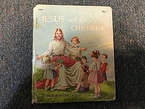 Seller image for JESUS AND THE CHILDREN for sale by Betty Mittendorf /Tiffany Power BKSLINEN
