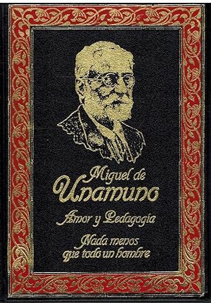 Seller image for AMOR Y PEDAGOGIA / NADA MENOS QUE TODO UN HOMBRE for sale by ALZOFORA LIBROS