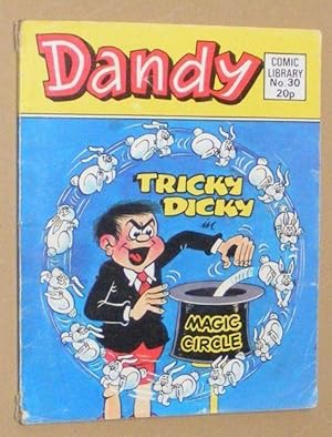 Dandy Comic Library No.30: Tricky Dicky in Magic Circle