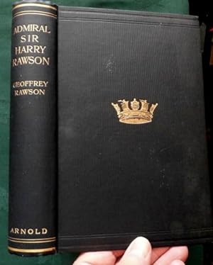 Life Of Admiral Sir Harry Rawson. G.C.B. (etc).